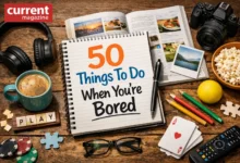 50 Things to Do When You're Bored