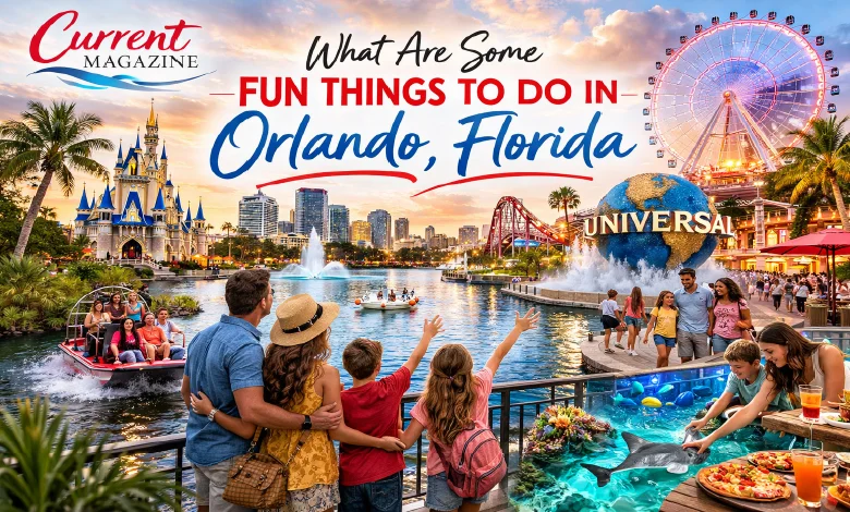 What Are Some Fun Things to Do in Orlando Florida